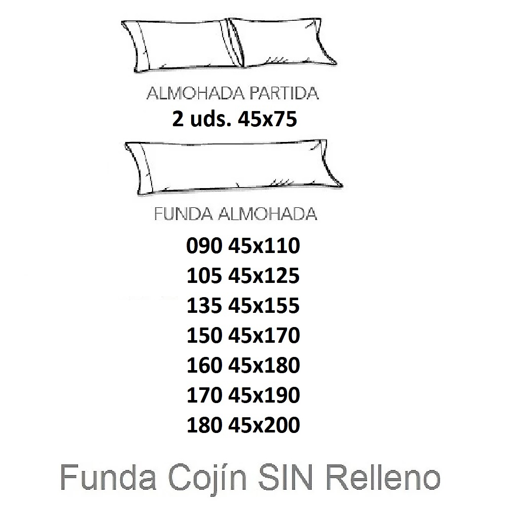 Medidas disponibles Funda Almohada Nuit de Sansa 090, 105, 135, 150, 160, 170, 180 